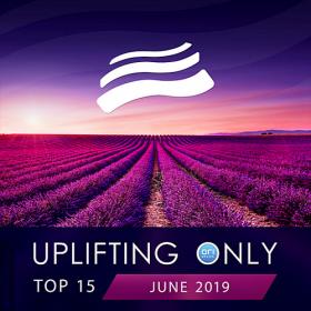 VA - Uplifting Only Top June (2019)