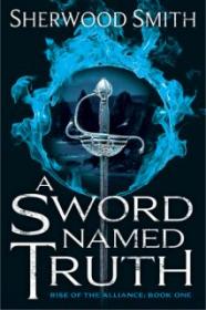 A Sword Named Truth - Sherwood Smith [EN EPUB] [ebook] [ps]