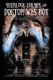 Sherlock Holmes and Doctor Was Not - Christopher Sequeira [EN EPUB] [ebook] [ps]