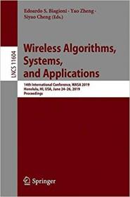 Wireless Algorithms, Systems, and Applications- 14th International Conference, WASA 2019, Honolulu, HI, USA, June 24-26,