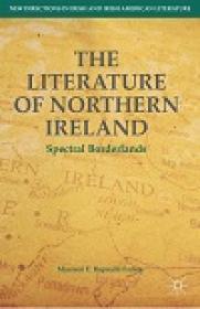 The Literature Of Northern Ireland - Spectral Borderlands