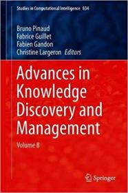 Advances in Knowledge Discovery and Management- Volume 8