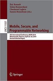 Mobile, Secure, and Programmable Networking- 5th International Conference, MSPN 2019, Mohammedia, Morocco, April 23-24,