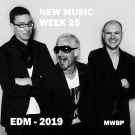 New Music Week 25 - EDM (2019) [MWBP]