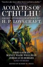 Acolytes of Cthulhu - Robert M. Price [EN EPUB] [ebook] [ps]