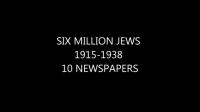 Six Million Jews 1915-1938