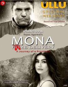 (18+)  - Mona Home Delivery (2019) 720p Hindi S01 Complete EP(01-04) ULLU WEB_DL x264 AAC 1.3GB - MovCr Exclusive