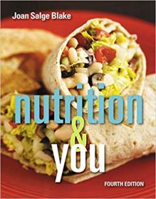 Nutrition & You, 4th Edition