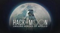 Hack the Moon Unsung Heroes of Apollo 1080p HDTV x264 AAC