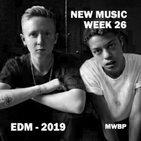 New Music Week 26 - EDM (2019) [MWBP]
