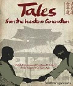 Tales From The Western Generation - Untold Stories And Firsthand History From Karate’s Golden Age