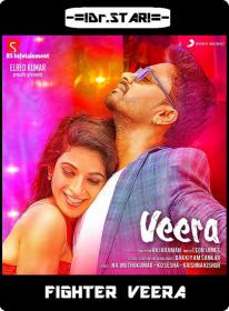 Veera (2018) 720p UNCUT HDRip x264 [Dual Audio] [Hindi DD 2 0 - Tamil 5 1] Exclusive By -=!Dr STAR!
