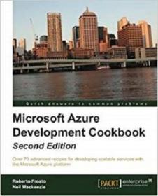 Microsoft Windows Azure Development Cookbook by Roberto Freato