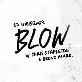 Ed Sheeran, Chris Stapleton & Bruno Mars - BLOW (2019) Single Mp3 320kbps [PMEDIA]