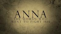 BBC This World 2019 Anna The Woman Who Went to Fight ISIS 720p HDTV x264 AAC