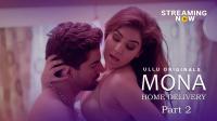 Mona Home Delivery (2019) 720p Hindi Part-2 Ep [01-04] HDRip x264 MP3 850MB - MovCr