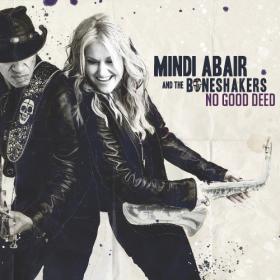 Mindi Abair And The Boneshakers - No Good Deed (2019) MP3 320kbps Vanila
