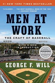 Men at Work- The Craft of Baseball