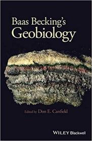 Baas Becking's Geobiology- Or Introduction to Environmental Science