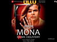 Mona Home Delivery (2019) ullu Hindi Web Series  (S01& S02 E01 - 08) 720p WEBRip