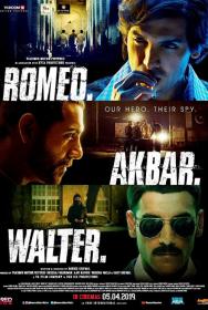 Romeo Akbar Walter (2019) Hindi Proper HDRip x264 MP3 700MB ESub[MOVCR]