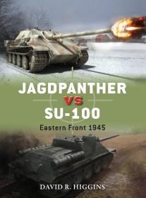 Jagdpanther vs SU-100- Eastern Front 1945 (Duel Book 58)