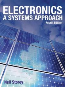 Electronics- A Systems Approach, 4th Edition