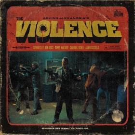 Asking Alexandria - The Violence [2019-Single]