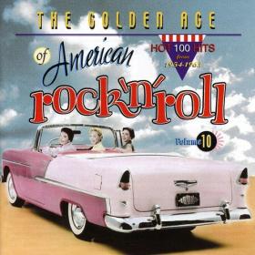 Various - The Golden Age of American Rock 'n' Roll Volume 10