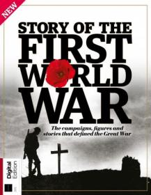 All About History- Story of the First World War - 4th Edition, 2019