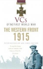 VCs of the First World War - Western Front 1915