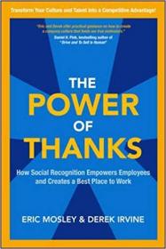 The Power of Thanks- How Social Recognition Empowers Employees and Creates a Best Place to Work