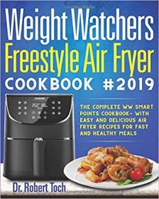 Weight Watchers Freestyle Air Fryer Cookbook #2019