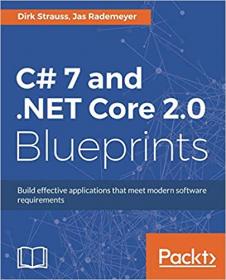 C# 7 and  NET Core 2 0 Blueprints (+code)
