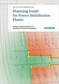 Planning Guide for Power Distribution Plants- Design, Implementation and Operation of Industrial Networks