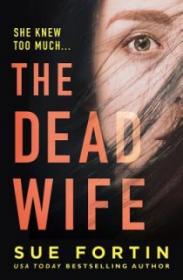 The Dead Wife - Sue Fortin [EN EPUB] [ebook] [ps]
