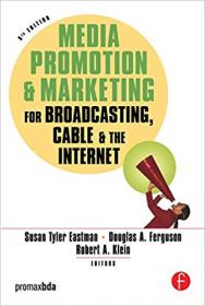 [FTUForum.com] Media Promotion & Marketing for Broadcasting, Cable & the Internet (5E) [FCO]