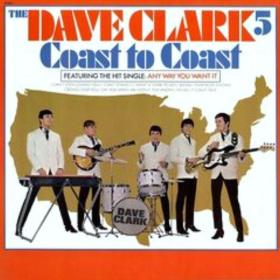 The Dave Clark Five - Coast To Coast Remastered (2019) (320)