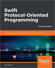 Swift Protocol-Oriented Programming, 4th Edition