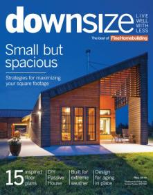The Best of Fine Homebuilding- Downsize - Fall 2019