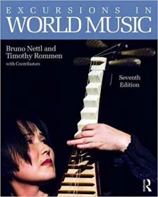 Excursions in World Music, Seventh Edition Ed 7