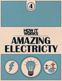 How It Works  Book 4 - Amazing Electricity