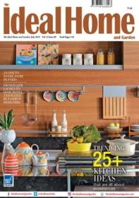 The Ideal Home and Garden India - Vol 13 Issue9, July 2019