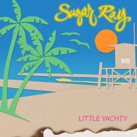 Sugar Ray - Little Yachty (2019) Mp3 (320 kbps) [Hunter]