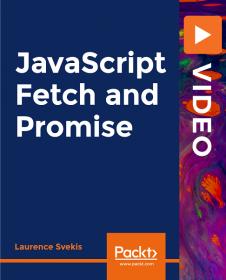 [FreeCoursesOnline.Me] [Packt] JavaScript Fetch and Promise [FCO]