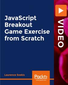 [FreeCoursesOnline.Me] [Packt] JavaScript Breakout Game Exercise from Scratch(v) [FCO]