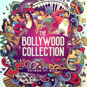 Various Artists - The Bollywood Collection_ Bollywood Hit Music (2018)