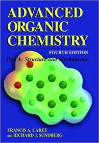 Advanced Organic Chemistry- Structure and Mechanisms, 4th Edition