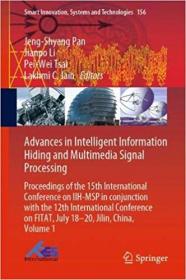 Advances in Intelligent Information Hiding and Multimedia Signal Processing- Proceedings of the 15th International Confe