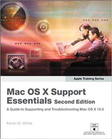 Apple Training Series- Mac OS X Support Essentials, 2nd Edition